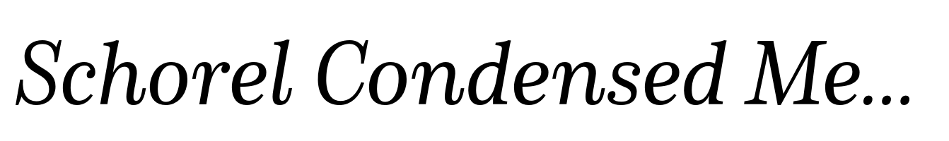 Schorel Condensed Medium Italic
